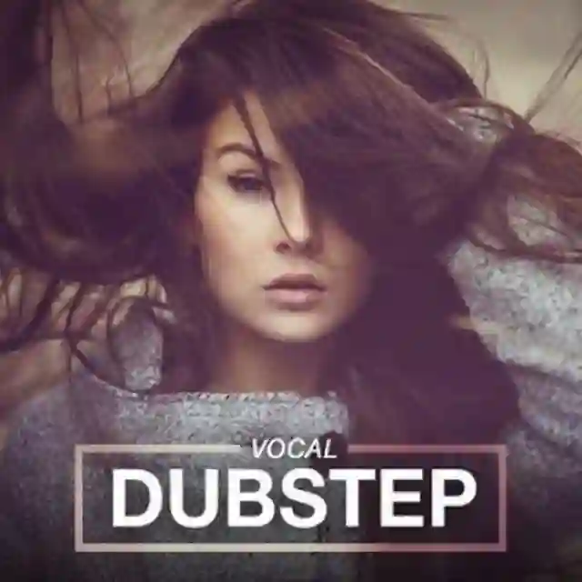 Vocal Dubstep 